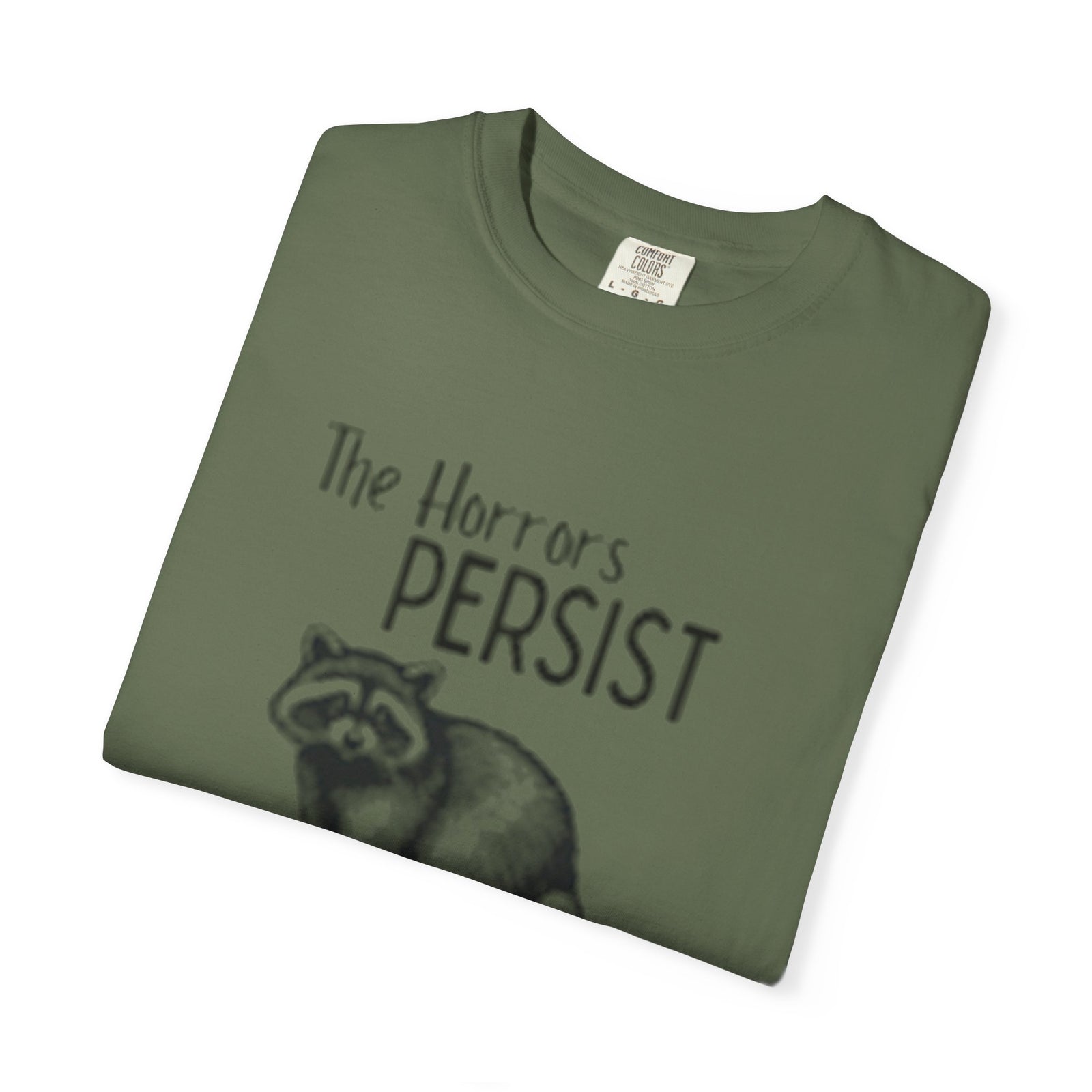 The Horrors Persist Unisex T-Shirt