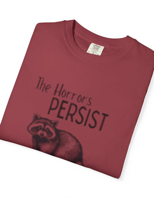 Load image into Gallery viewer, The Horrors Persist Unisex T-Shirt
