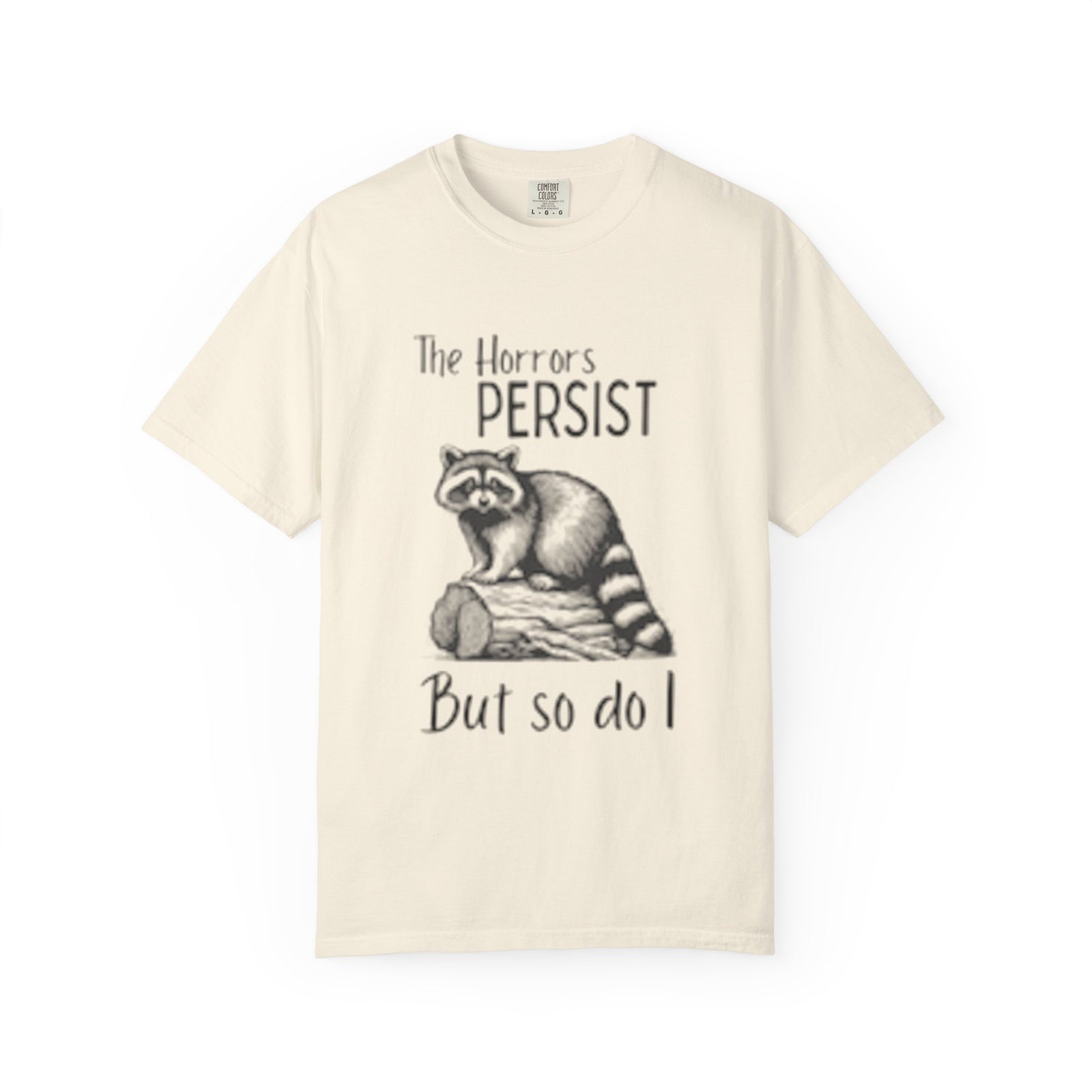 The Horrors Persist Unisex T-Shirt