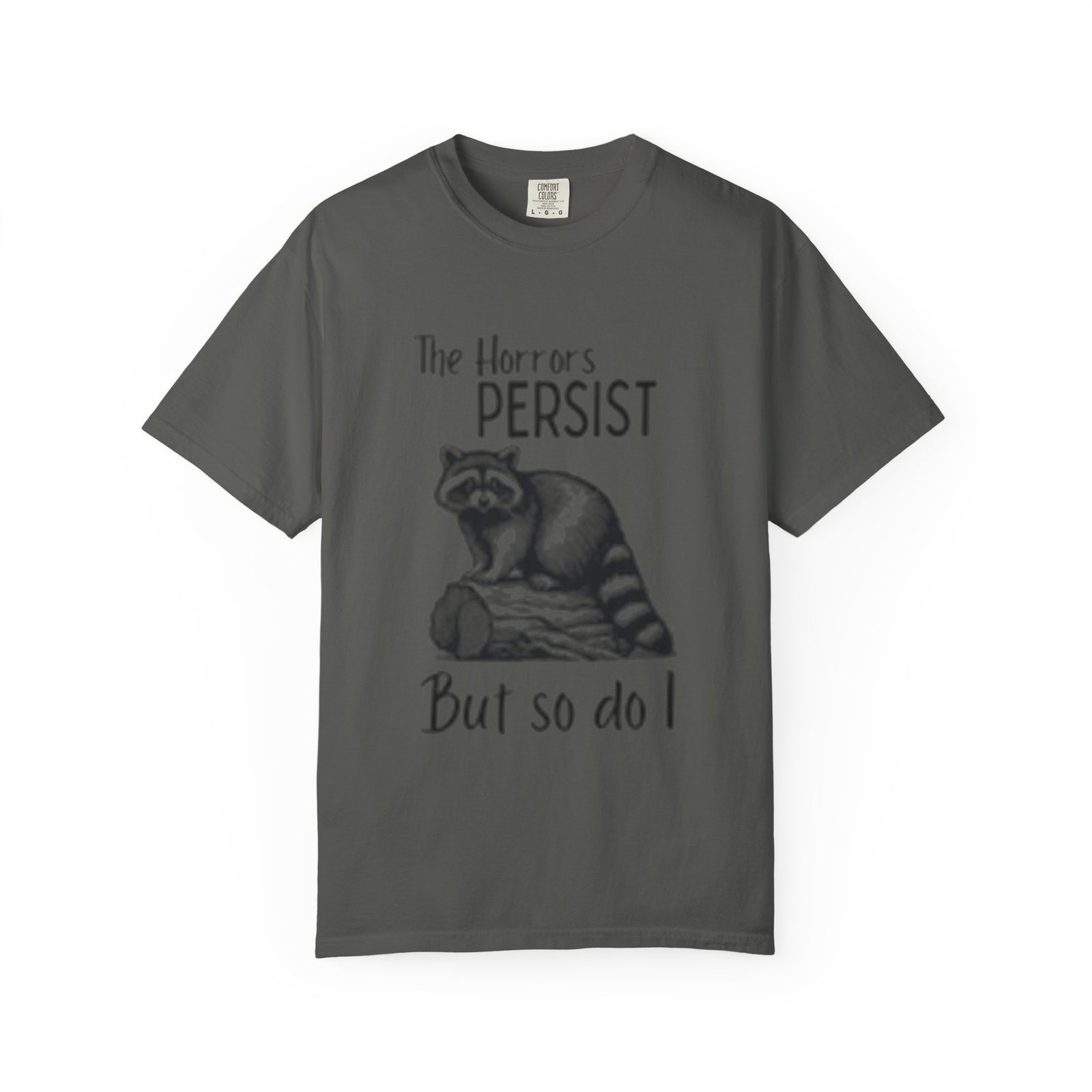 The Horrors Persist Unisex T-Shirt